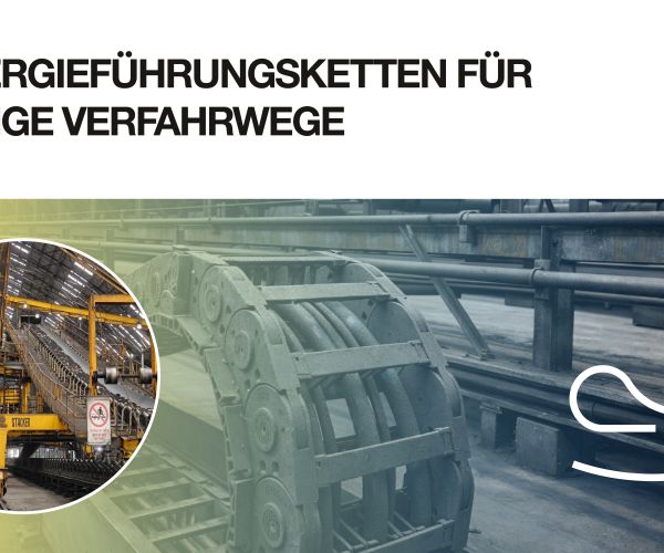 ENERGIEFÜHRUNGSKETTEN FÜR LANGE VERFAHRWEGE: HERAUSFORDERUNGEN, LÖSUNGEN UND INNOVATIONEN