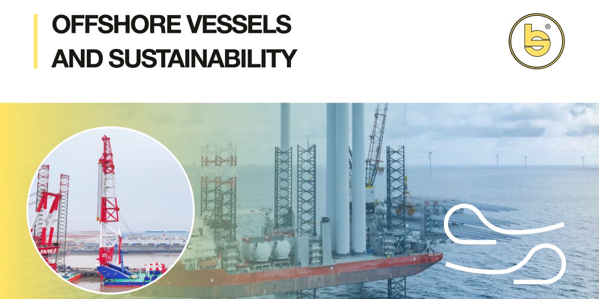 OFFSHORE VESSELS AND SUSTAINIBILITY