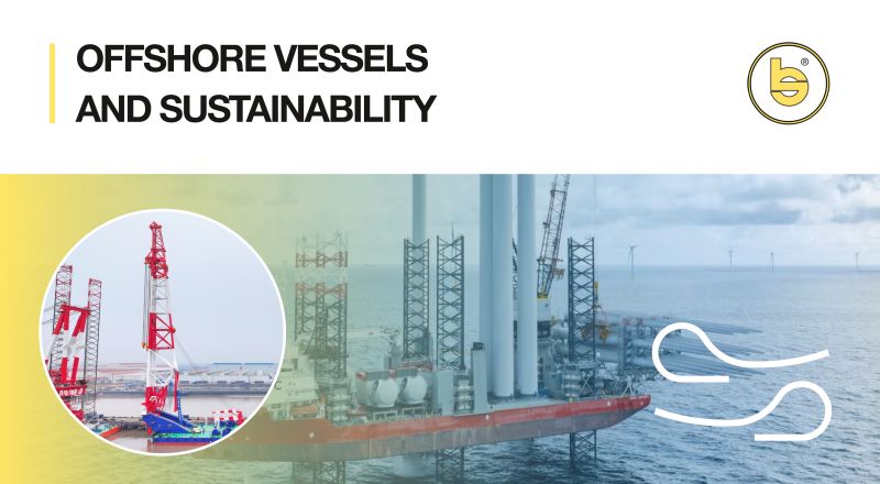 OFFSHORE VESSELS AND SUSTAINIBILITY